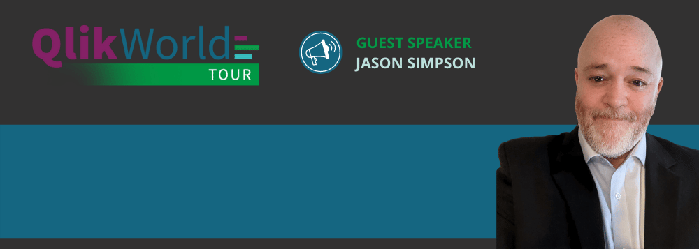 Jason Simp Confirmed: Whitworths’ Business Analyst to speak at Qlik World Tour 2022